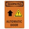 Signmission Safety Sign, OSHA WARNING, 5" Height, Automatic Door (Up Arrow), Portrait OS-WS-D-35-V-12977 - alternate 1